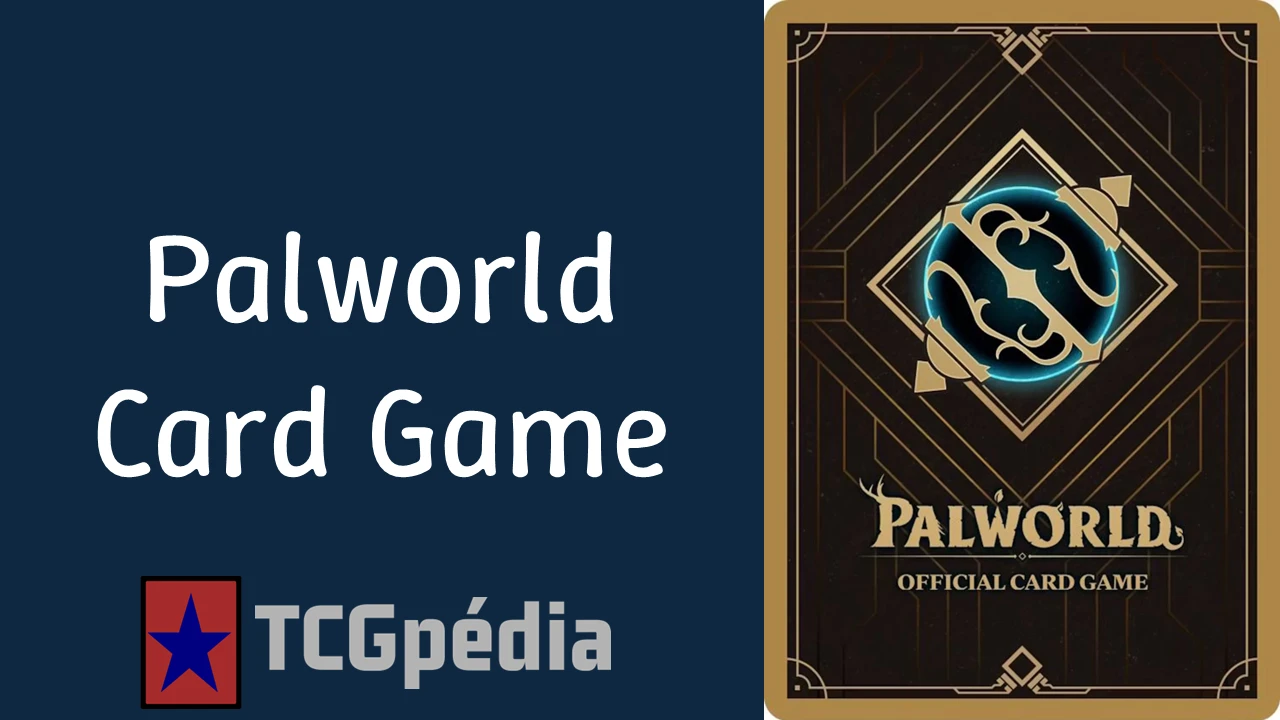 Palworld Card Game « TCGpédia